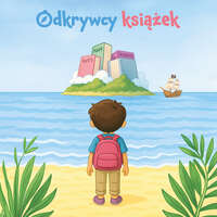 Biblioteka – Dobre miejsce dla człowieka III                                                         Klub Odkrywców Książek